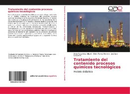 Tratamiento del contenido procesos químicos tecnológicos