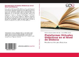 Plataformas Virtuales Didácticas en el Nivel de Dislexia