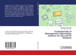 Fundamentals of Management Information Systems for UG and PG Students