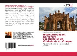 Interculturalidad, Derecho y construcción de Ciudadanía en Chiapas