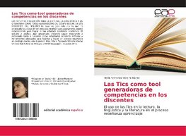 Las Tics como tool generadoras de competencias en los discentes