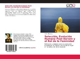 Selección, Evolución Humana Post-Darwin y el Rol de la Feminidad