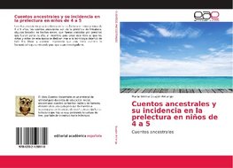 Cuentos ancestrales y su incidencia en la prelectura en niños de 4 a 5