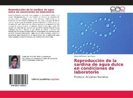 Reproducción de la sardina de agua dulce en condiciones de laboratorio