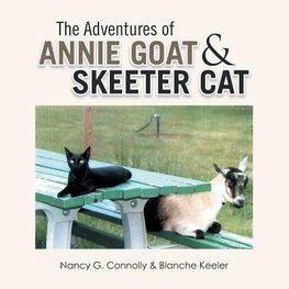 The Adventures of Annie Goat & Skeeter Cat