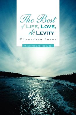 The Best of Life, Love, and Levity