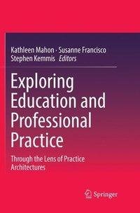 Exploring Education and Professional Practice