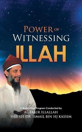 Power of Witnessing Illah