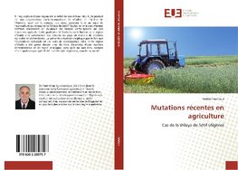 Mutations récentes en agriculture