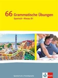 ¡Vamos! ¡Adelante! 4. 66 Grammatische Übungen 4. Lernjahr