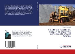 Small Scale Handbook, Support to improving performance of ASM Rwanda