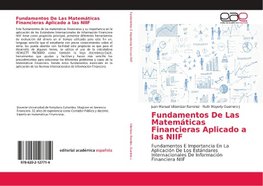 Fundamentos De Las Matemáticas Financieras Aplicado a las NIIF