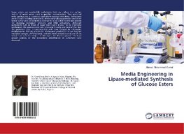 Media Engineering in Lipase-mediated Synthesis of Glucose Esters