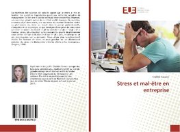 Stress et mal-être en entreprise