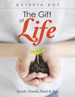 The Gift of Life