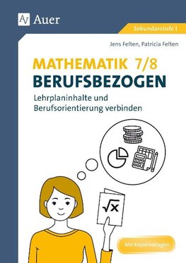 Mathematik 7-8 berufsbezogen