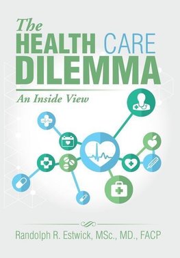 The Health Care Dilemma