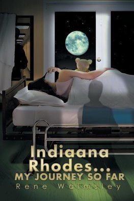 Indiaana Rhodes...My Journey So Far