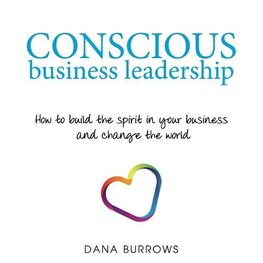 Conscious Business Leadership