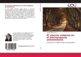 El vínculo violento en el microespacio universitario