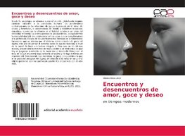 Encuentros y desencuentros de amor, goce y deseo