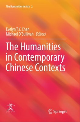 The Humanities in Contemporary Chinese Contexts