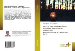 Dei Cor: Discreción Espiritual, Individual, Comunitaria y Organizativa