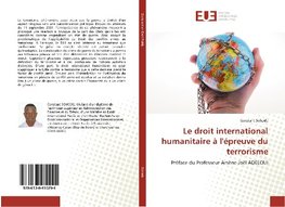 Le droit international humanitaire ¿'¿euve du terrorisme