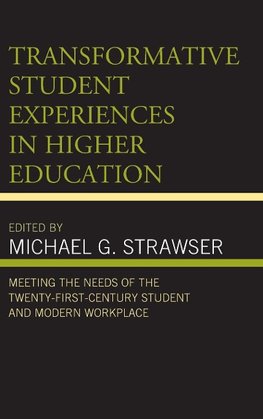 Transformative Student Experiences in Higher Education