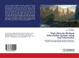 High Altitude Wetland Information System using Geo-informatics