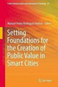 Setting Foundations for the Creation of Public Value in Smart Cities