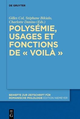 Polysémie, usages et fonctions de « voilà »