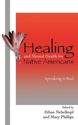 Healing and Mental Health for Native Americans