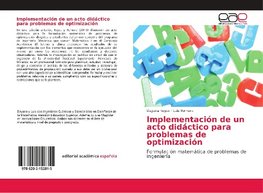 Implementaci¿n de un acto did¿ico para problemas de optimizaci¿n