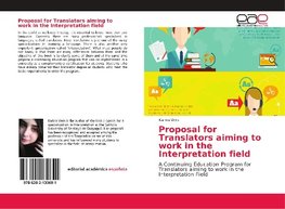 Proposal for Translators aiming to work in the Interpretation field