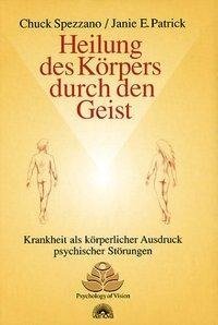 Heilung des Körpers durch den Geist