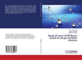 Study of some Schiff bases based on drugs and their chelates