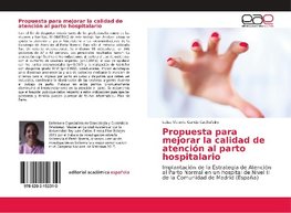 Propuesta para mejorar la calidad de atención al parto hospitalario