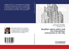 Brazilian urban policy and the intervention instruments in the city