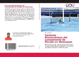 Factores Biomecánicos del Lanzamiento de Penalti en Waterpolo