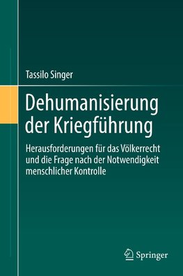 Dehumanisierung der Kriegführung