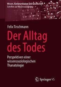 Der Alltag des Todes