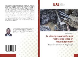 La vidange manuelle une réalité des villes en développement