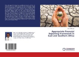 Appropriate Financial Reporting Framework in East and Southern Africa