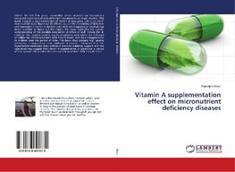 Vitamin A supplementation effect on micronutrient deficiency diseases