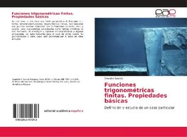 Funciones trigonométricas finitas. Propiedades básicas