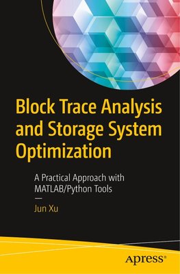 Block Trace Analysis and Storage System Optimization