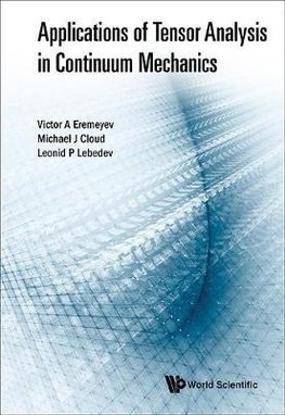 Applications of Tensor Analysis in Continuum Mechanics