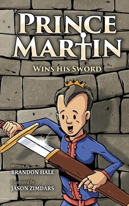 Prince Martin Wins His Sword