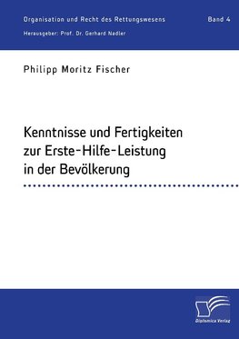 Kenntnisse und Fertigkeiten zur Erste-Hilfe-Leistung in der Bevölkerung